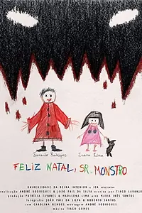 Постер к фильму «Feliz Natal, Sr. Monstro (2019)»