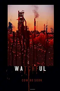 Постер к фильму «Watchful (2021)»