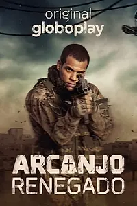 Постер к сериалу «Архангел-отступник (2020)»
