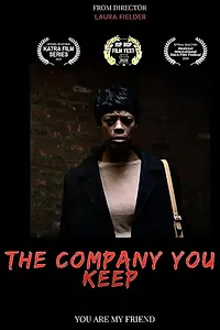 Главный постер фильма «The Company You Keep (2019)»