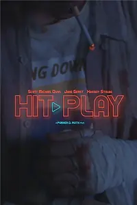 Постер к фильму «Hit Play (2019)»