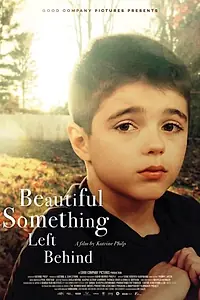Главный постер фильма «Beautiful Something Left Behind (2020)»