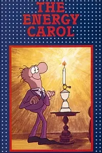 Главный постер мультфильма «The Energy Carol (1975)»
