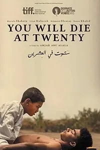 Постер к фильму «Ты умрешь в 20 (2019)»