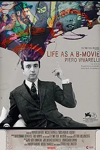 Главный постер фильма «Piero Vivarelli, Life As a B-Movie (2019)»