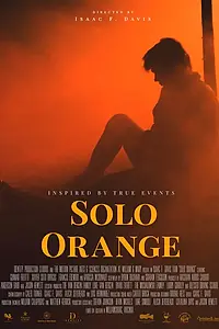 Главный постер фильма «Solo Orange (2019)»