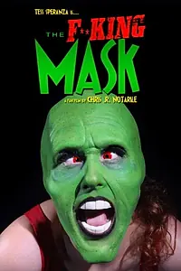 Главный постер фильма «The F**king Mask (2019)»
