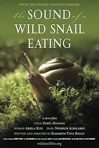 Постер к фильму «The Sound of a Wild Snail Eating (2019)»