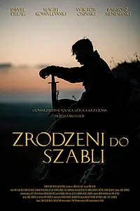 Главный постер фильма «Рожденный с саблей (2019)»