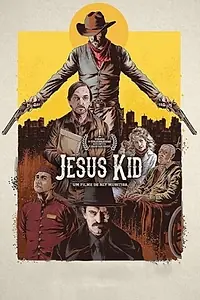 Главный постер фильма «Jesus Kid (2021)»