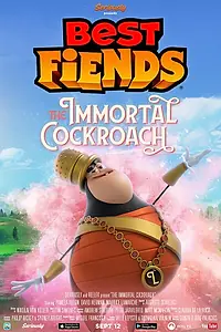 Главный постер фильма «Best Fiends: The Immortal Cockroach (2019)»