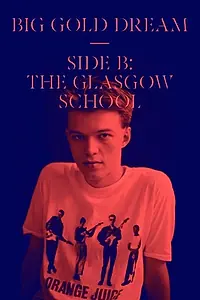 Постер к фильму «The Glasgow School (2016)»