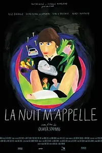 Главный постер фильма «La nuit m'appelle (2019)»