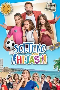 Главный постер сериала «Холостяк с дочерьми (2019 - 2020)»