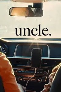 Постер к фильму «Uncle (2021)»