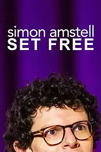 Главный постер фильма «Simon Amstell: Set Free (2019)»