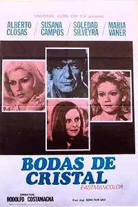Главный постер фильма «Bodas de cristal (1975)»