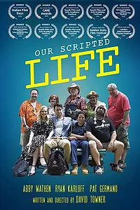 Постер к фильму «Our Scripted Life (2020)»