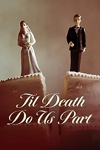 Постер к сериалу «Til Death Do Us Part (2019)»