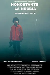 Постер к фильму «Несмотря на туман (2019)»