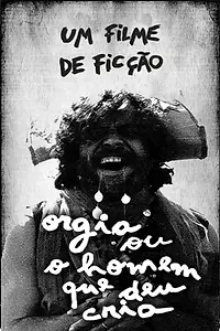 Постер к фильму «Orgia ou O Homem Que Deu Cria (1970)»