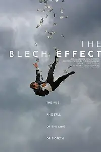 Постер к фильму «The Blech Effect»