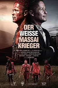 Главный постер фильма «The White Massai Warrior (2019)»