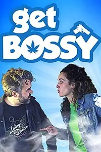 Постер к фильму «Get Bossy (2020)»