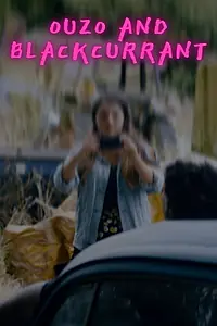 Постер к фильму «Ouzo & Blackcurrant (2019)»