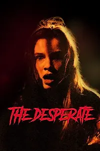 Главный постер фильма «The Desperate (2020)»