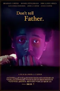 Постер к фильму «Don't tell Father (2019)»