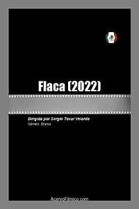 Постер к фильму «Flaca (2022)»