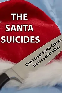 Главный постер фильма «The Santa Suicides (2019)»