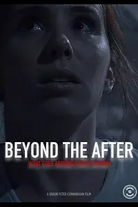 Постер к фильму «Beyond The After (2020)»