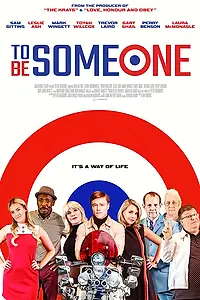Постер к фильму «To Be Someone (2020)»