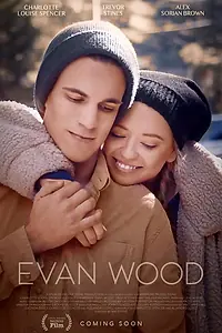 Постер к фильму «Evan Wood (2021)»