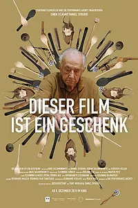 Главный постер фильма «Dieser Film ist ein Geschenk (2019)»