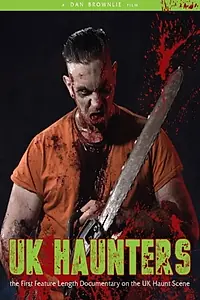 Главный постер фильма «UK Haunters (2019)»
