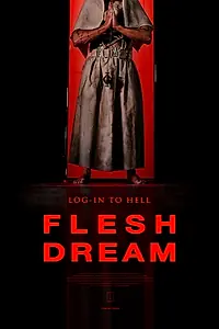 Постер к фильму «Flesh Dream (2019)»