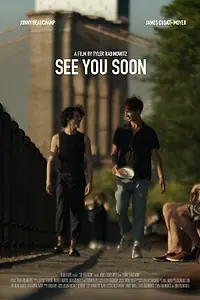 Главный постер фильма «See You Soon (2020)»