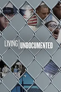 Постер к сериалу «Living Undocumented (2019)»