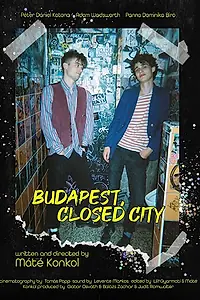 Главный постер фильма «Budapest, zárt város (2021)»