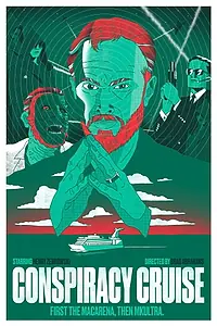 Главный постер фильма «Conspiracy Cruise (2019)»