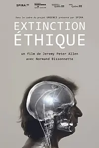 Постер к фильму «Extinction Éthique (2019)»