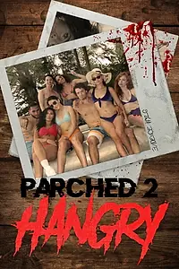 Постер к фильму «Parched 2: Hangry (2019)»
