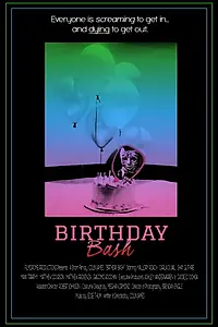 Постер к фильму «Birthday Bash (2018)»