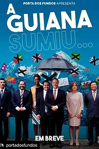 Главный постер фильма «A Guiana Sumiu... (2019)»