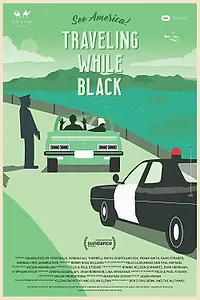 Постер к фильму «Traveling While Black (2019)»