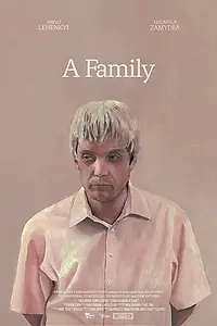 Главный постер фильма «A Family (2019)»