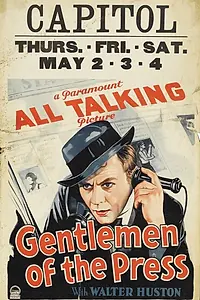 Главный постер фильма «Gentlemen of the Press (1929)»